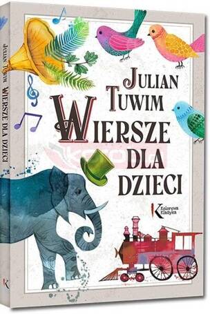 Julian Tuwim. Wiersze dla dzieci