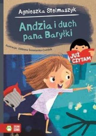 Już czytam. Andzia i duch pana Baryłki