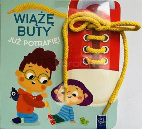 Już potrafię. Wiążę buty