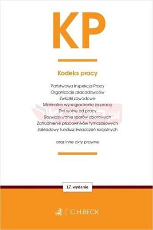 KP. Kodeks pracy oraz ustawy towarzyszące w.17