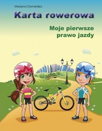 Karta rowerowa Moje pierwsze prawo jazdy