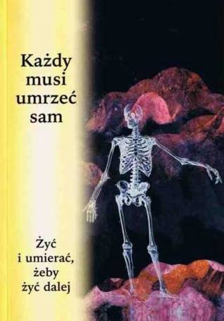 Każdy musi umrzeć sam