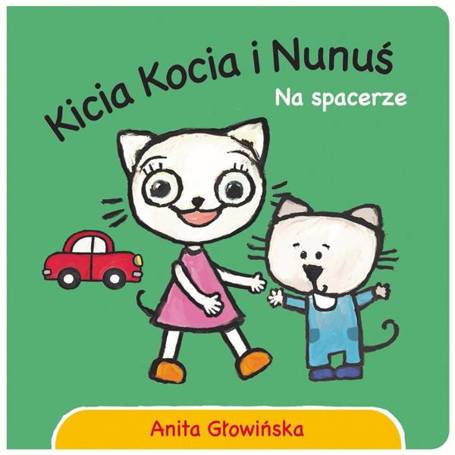 Kicia Kocia i Nunuś. Na spacerze