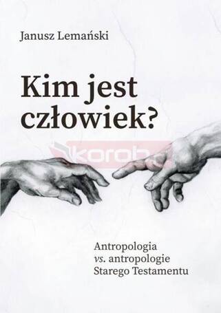 Kim jest człowiek?