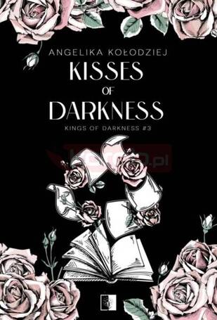 Kings of Darkness T.3 Kisses of Darkness