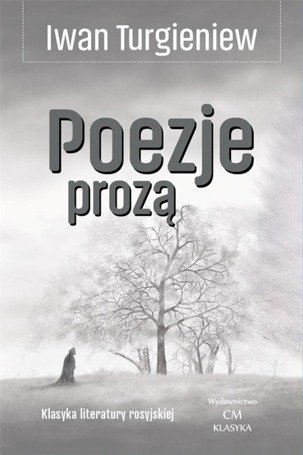 Klasyka. Poezje prozą