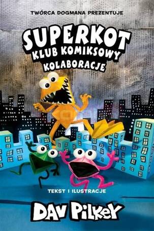 Klub komiksowy T.4 Kolaboracje. Superkot.