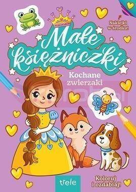 Kochane zwierzaki. Małe księżniczki