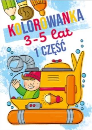 Kolorowanka 3-5 lat cz.1