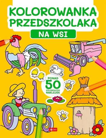 Kolorowanka przedszkolaka. Na wsi