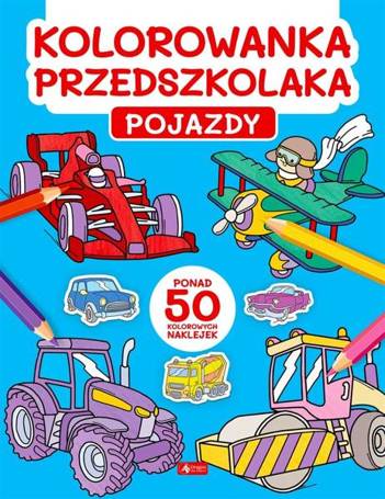 Kolorowanka przedszkolaka. Pojazdy