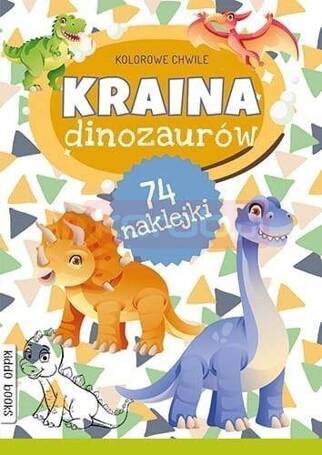 Kolorowe chwile. Kraina dinozaurów