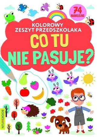 Kolorowy zeszyt przedszkolaka. Co tu nie pasuje