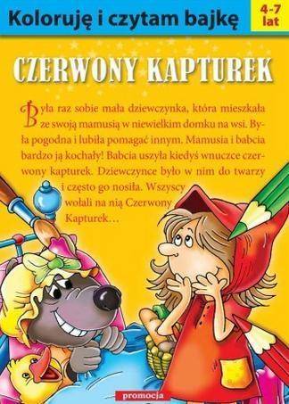 Koloruję i czytam bajkę. Czerwony Kapturek w.2016