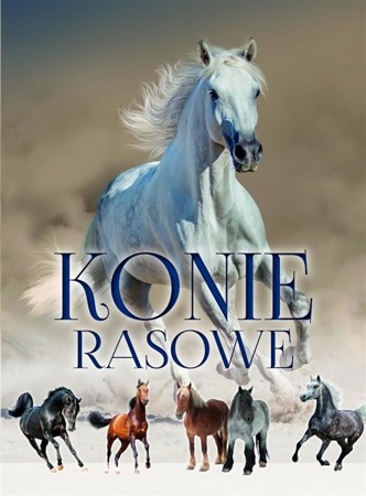 Konie rasowe