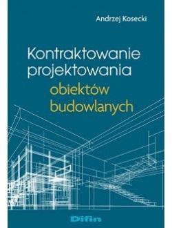 Kontraktowanie projektowania obiektów budowlanych