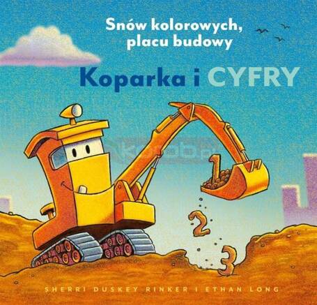 Koparka i cyfry. Snów kolorowych, placu budowy