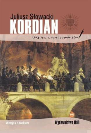 Kordian. Lektura z opracowaniem BR