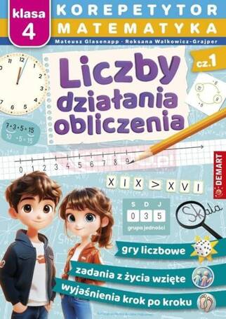 Korepetytor. Matematyka. Liczby, działania...