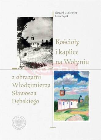 Kościoły i kaplice na Wołyniu z obrazami..