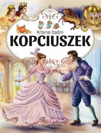 Kraina Baśni. Kopciuszek