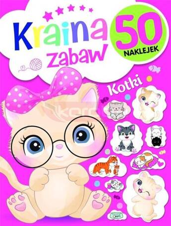 Kraina zabaw. Kotki