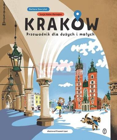 Kraków dla dużych i małych