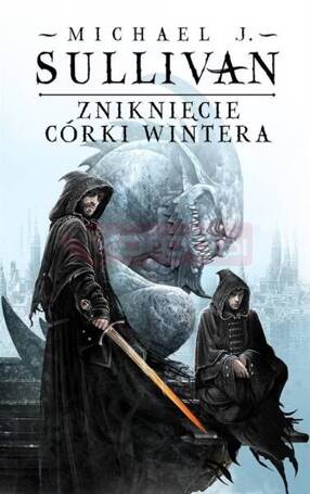 Kroniki Riyrii T.4 Zniknięcie Córki Wintera