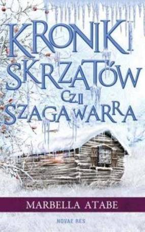 Kroniki skrzatów. Cześć II: Szagawarra