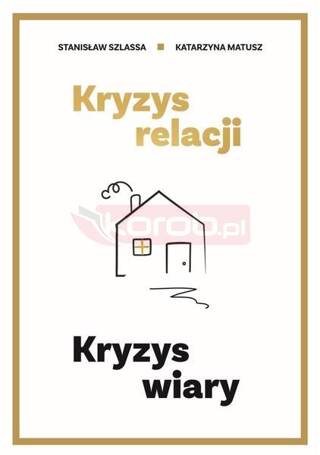 Kryzys relacji. Kryzys wiary