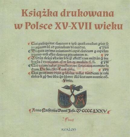 Książka drukowana w Polsce XV - XVII wieku