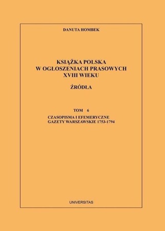 Książka polska w ogł. prasowych XVIII wiek Tom 6