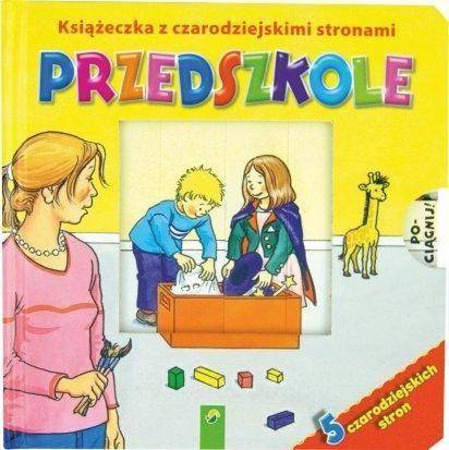 Książka z czarodziejskimi stronami - Przedszkole