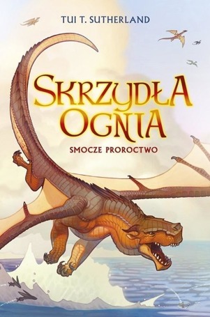 Księga 1 Sagi Skrzydła ognia. Smocze proroctwo