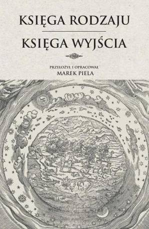 Księga Rodzaju. Księga Wyjścia