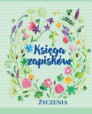 Księga zapisków. Życzenia