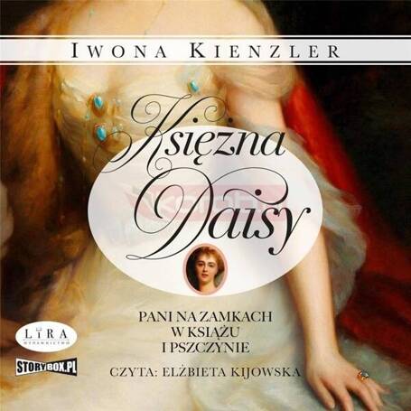 Księżna Daisy. Pani na zamkach ... audiobook