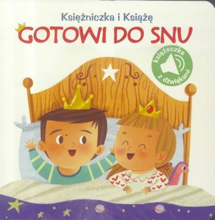 Księżniczka i Książę. Gotowi do snu