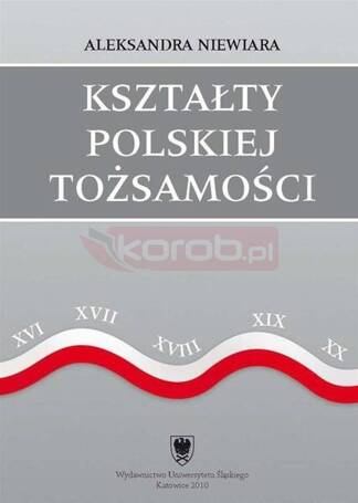 Kształty polskiej tożsamości. Potoczny dyskurs...