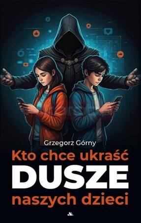 Kto chce ukraść ciała naszych dzieci