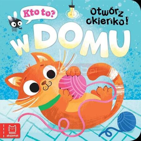 Kto to? Otwórz okienko! W domu