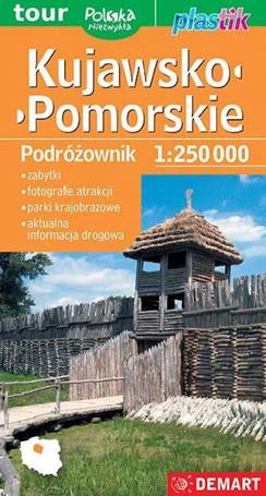 Kujawsko-pomorskie Podróżownik Mapa tur. 1:250 000