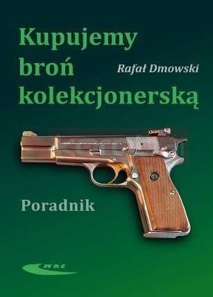 Kupujemy broń kolekcjonerską