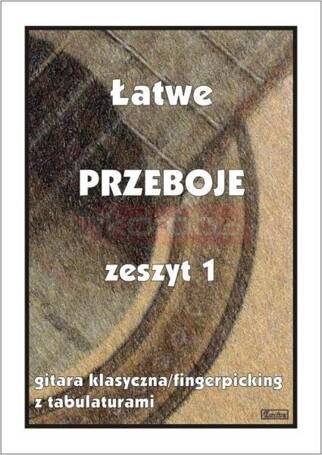 Łatwe przeboje. Gitara klasyczna