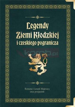 Legendy Ziemi Kłodzkiej i czeskiego pogranicza