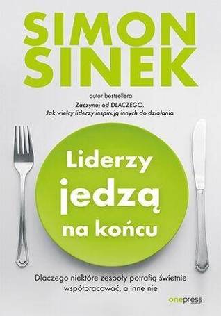 Liderzy jedzą na końcu