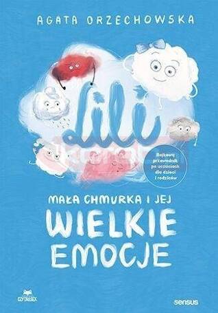 Lili. Mała chmurka i jej wielkie emocje