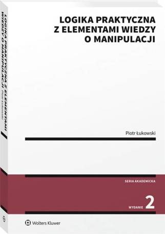 Logika praktyczna z elementami wiedzy o manipul.