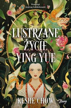 Lustrzane życie Ying Yue