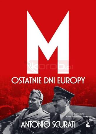 M. Ostatnie dni Europy